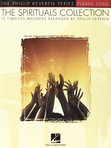 Philip Keveren Series Spirituals Collection Piano Solo Book (Phillip Keveren): The Phillip Keveren Series