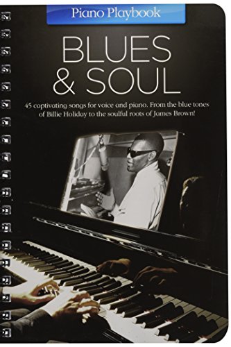 The Piano Playbook: Blues & Soul: Songbook Klavier, Gesang, Gitarre