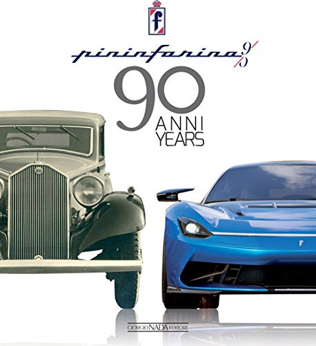 Pininfarina: 90 Anni/ 90 Years von Giorgio NADA Editore