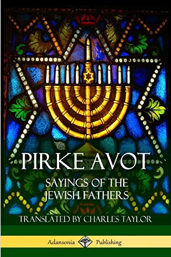 Pirke Avot: Sayings of the Jewish Fathers