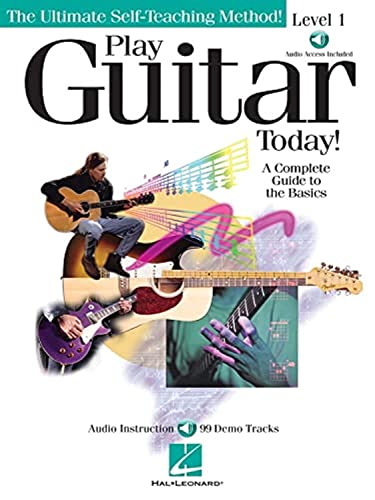 Play Guitar Today! Level 1 Gtr Book/Cd: A Complete Guide to the Basics