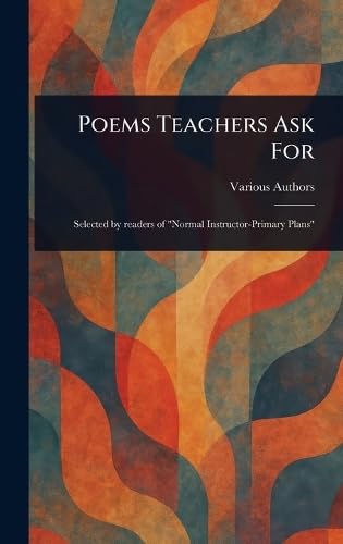 Poems Teachers Ask For Poems Teachers Ask For von Anson Street Press