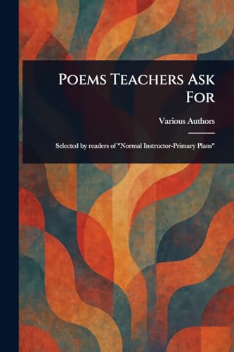 Poems Teachers Ask For Poems Teachers Ask For von Anson Street Press