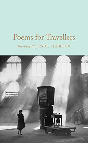 Poems for Travellers (Macmillan Collector's Library, 212)