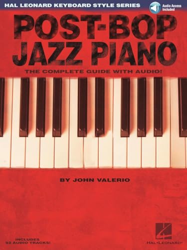 Post-Bop Jazz Piano -For Piano- (Book / CD): Noten, CD für Klavier (Hal Leonard Keyboard Style): The Complete Guide