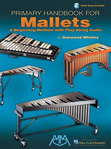 Primary Handbook For Mallets: A Beginning Method with Play-Along Audio von Meredith Music