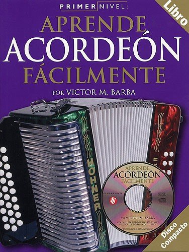 Primer Nivel Aprende Acordeon Facilmente Acdn Book/Cd