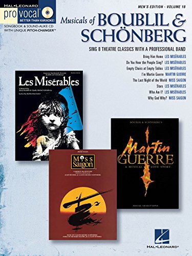 Pro Vocal Vol.18: Musicals Of Boublil And Schonberg (Men's Edition): Noten, CD für Klavier, Chor (Pro Vocal Men's Edition, Band 18): Pro Vocal Men's Edition Volume 18 von HAL LEONARD