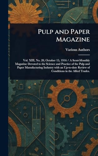 Pulp and Paper Magazine Pulp and Paper Magazine von Anson Street Press