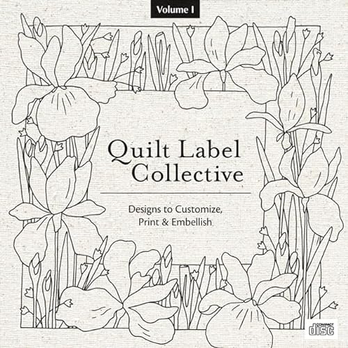Quilt Label Collective: Over 150 Designs to Customize, Print & Embellish (1)