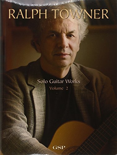 Ralph Towner Solo Guitar Works Volume 2 Gtr