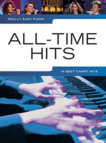 Really Easy Piano: All-Time Hits.