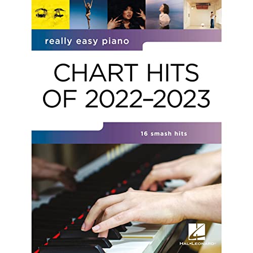 Really Easy Piano: Chart Hits of 2022-2023. Really Easy Piano: Chart Hits of 2022-2023. von Hal Leonard