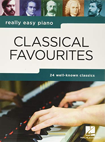 Really Easy Piano: Classical Favourites. Really Easy Piano: Classical Favourites.