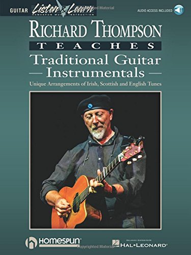 Richard Thompson Teaches Traditional Guitar Instrumentals (Book And Cd: Unique Arrangements of Irish, Scottish and English Tunes
