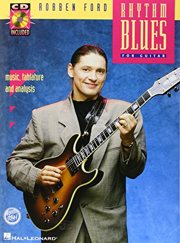 Robben Ford Rhythm Blues For Guitar Gtr Book/Cd: Reh Book/Audio Pack (Red Hotline Series) von Hal Leonard Europe