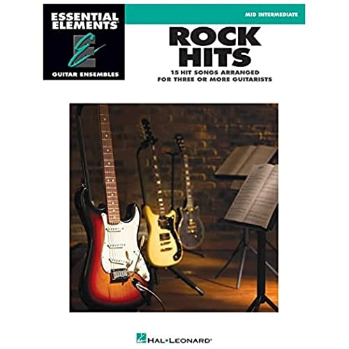 Rock Hits: Early Intermediate (Essential Elements: Guitar Ensemble) (Essential Elements Guitar Ensembles)