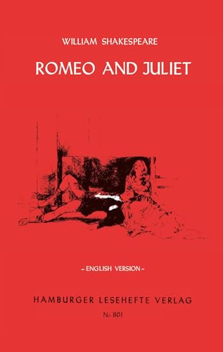 Romeo and Juliet: The Most Excellent and Lamentable Tragedy (Hamburger Lesehefte)
