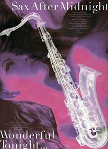 Sax After Midnight Wonderful Tonight Sax After Midnight Wonderful Tonight