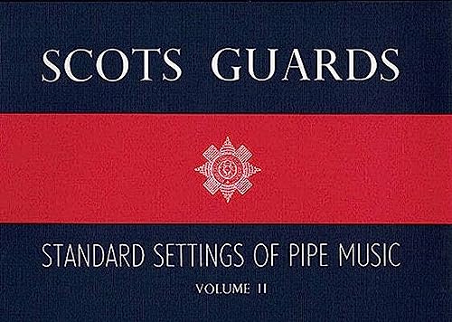 Scots Guards Standard Settings Of Pipe Music Vol.2. Sonstige Holzbläser.