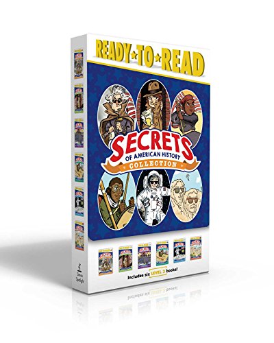 Secrets of American History Collection (Boxed Set): The Founding Fathers Were Spies!; Secret Agents! Sharks! Ghost Armies!; Heroes Who Risked ... Rushmore's Hidden Room and Other Monuments