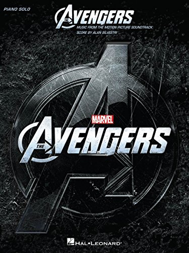 The Avengers - Music from the Motion Picture: Songbook für Klavier: Music from the Motion Picture Soundtrack