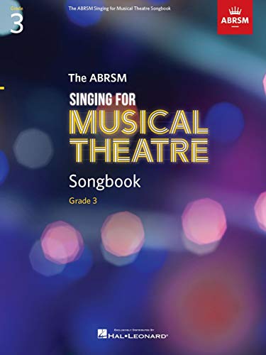 Singing for Musical Theatre Songbook Grade 3. Gesang Solo.