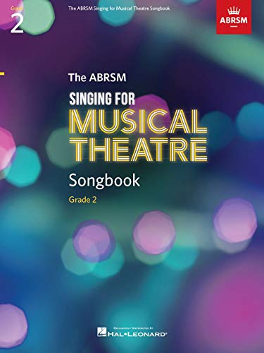 Singing for Musical Theatre Songbook Grade 2. Gesang Solo.