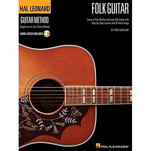 Hal Leonard Folk Guitar Method: Lehrmaterial, CD für Gitarre (Hal Leonard Guitar Method): Learn to Play Rhythm and Lead Folk Guitar With Step-by-step Lessons and 20 Great Songs von Music Sales