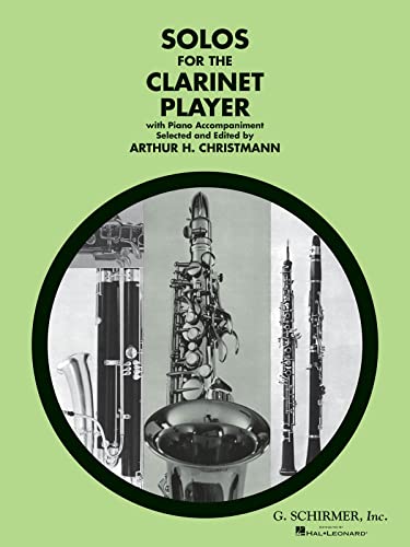 Solos for the Clarinet Player Solos for the Clarinet Player