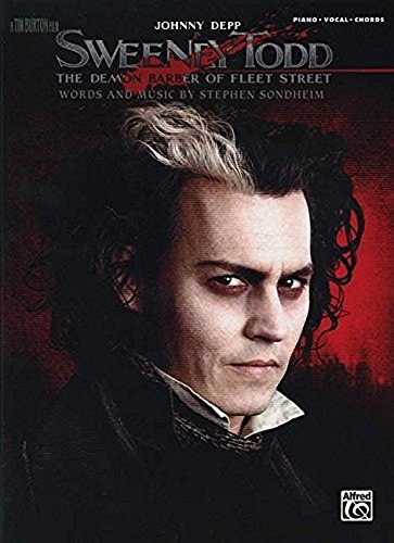 Sweeney Todd (The Movie): Songbook für Klavier, Gesang, Gitarre: Piano-Vocal-Chords Sweeney Todd (The Movie): Songbook für Klavier, Gesang, Gitarre: Piano-Vocal-Chords