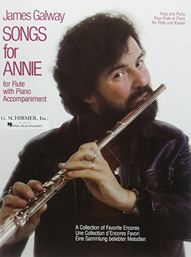 Songs for Annie. Flöte, Klavier: A Collection of Favorite Encores: For Flute with Piano Accompaniment von G. Schirmer