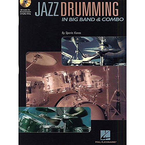 Sperie Karas: Jazz Drumming In Big Band And Combo Drums (Book / Cd): Noten, CD für Schlagzeug Sperie Karas: Jazz Drumming In Big Band And Combo Drums (Book / Cd): Noten, CD für Schlagzeug