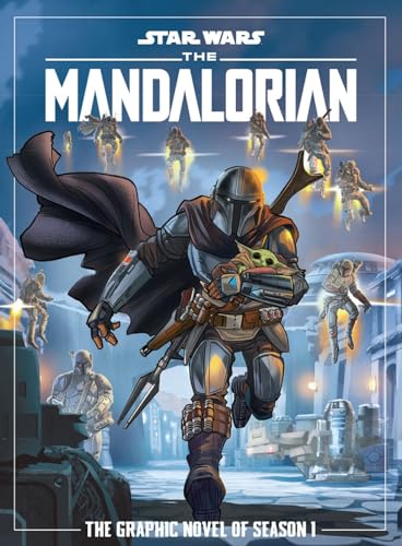 Star Wars: The Mandalorian Season One Graphic Novel Star Wars: The Mandalorian Season One Graphic Novel