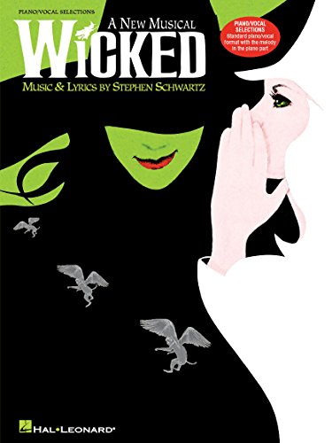 Wicked Vocal Selections Pvg: Noten für Gesang, Klavier, Gitarre: A New Musical for Piano, Voice and Guitar von Hal Leonard