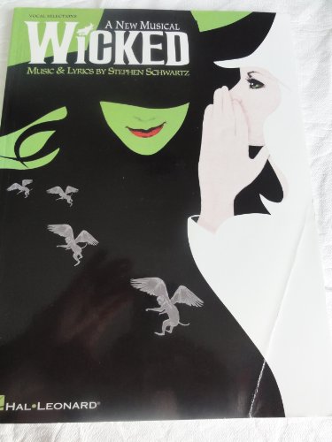 Wicked Vocal Selection -For Piano, Voice & Guitar- (Transcribed Piano Parts (Schwartz)): Noten für Gesang, Klavier, Gitarre: Vocal Selections von Hal Leonard