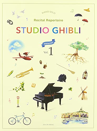 Studio Ghibli Recital Repertoire 1: Elementary. Klavier. Spielbuch. Studio Ghibli Recital Repertoire 1: Elementary. Klavier. Spielbuch.
