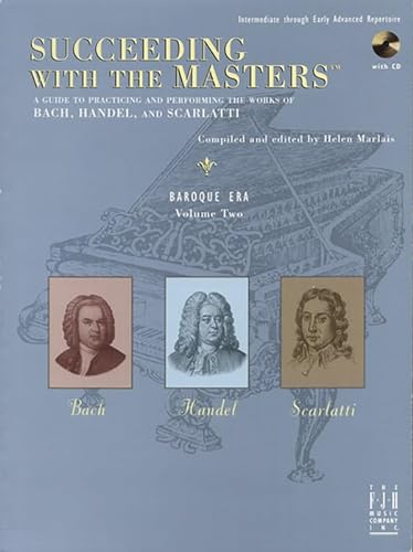Succeeding With The Masters Baroque Era Volume Two Pf Book/Cd: Baroque Era 2 (Succeeding With the Masters, 2)