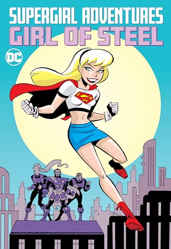 Supergirl Adventures Girl of Steel Supergirl Adventures Girl of Steel von DC Comics