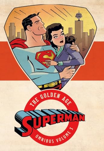 Superman: The Golden Age Omnibus Vol. 3 Superman: The Golden Age Omnibus Vol. 3