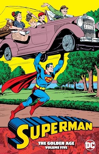 Superman: The Golden Age Vol. 5 Superman: The Golden Age Vol. 5