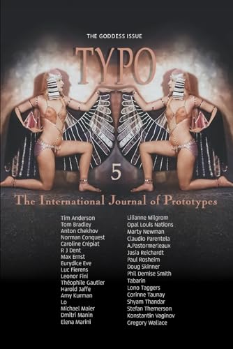 TYPO #5: The International Journal of Prototypes: The Goddess Issue von Black Scat Books