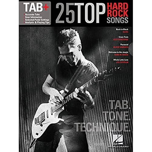 Tab+: 25 Top Hard Rock Songs - Tab. Tone. Technique (Lehrbuch für Gitarre): Noten, Lehrmaterial für Gitarre