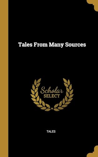 Tales From Many Sources Tales From Many Sources von Anson Street Press