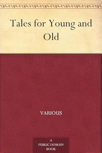 Tales for Young and Old Tales for Young and Old von Anson Street Press