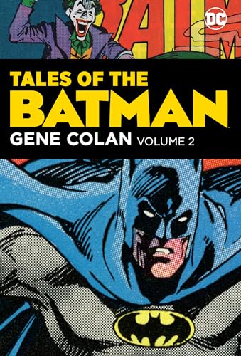 Tales of the Batman: Gene Colan Vol. 2 Tales of the Batman: Gene Colan Vol. 2