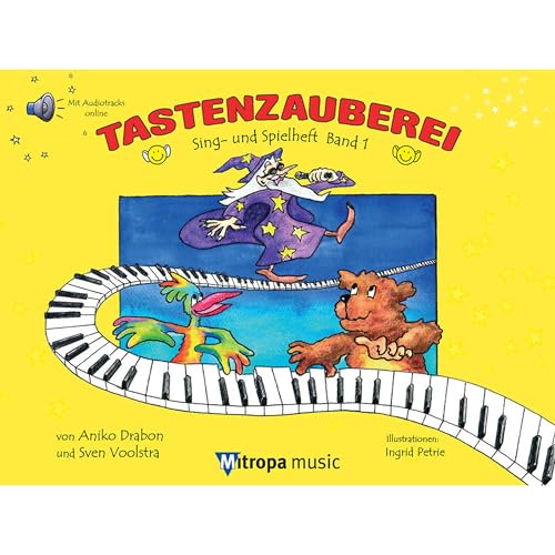 Tastenzauberei Sing- und Spielheft Band 1. Klavier Solo. Enthält Online-Audio