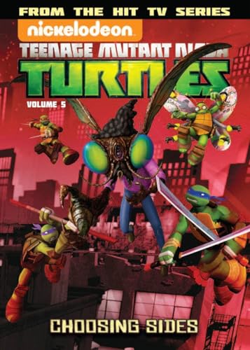 Teenage Mutant Ninja Turtles Animated Volume 5: Choosing Sides (TMNT Animated Adaptation, Band 5)