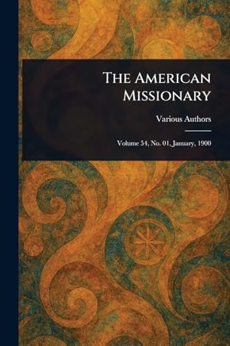 The American Missionary The American Missionary von Anson Street Press