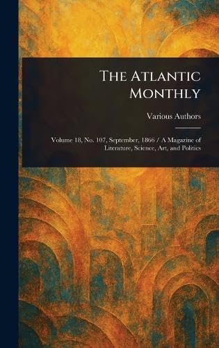 The Atlantic Monthly The Atlantic Monthly von Anson Street Press